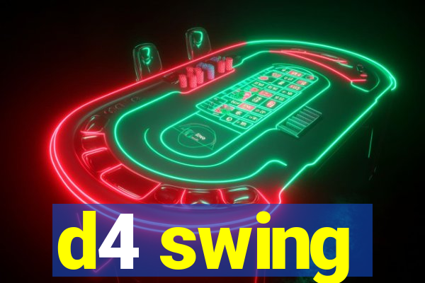 d4 swing